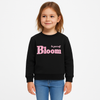 Girl Black Sweatshirt – "Be Yourself Bloom" Print