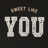 Girl Black Sweatshirt - "Sweet Like You" Embroidery